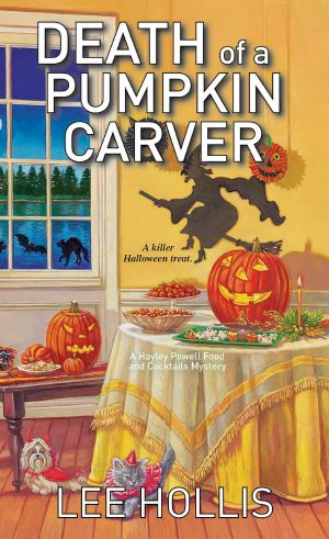 [Hayley Powell Food and Cocktails Mystery 08] • Death of a Pumpkin Carver